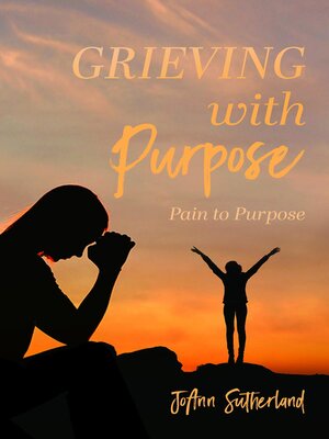 cover image of Grieving with Purpose